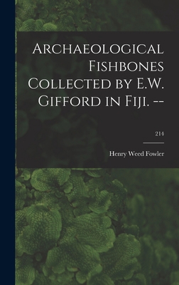 Archaeological Fishbones Collected by E.W. Giff... 1013345711 Book Cover