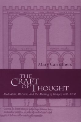 The Craft of Thought: Meditation, Rhetoric, and... 0521582326 Book Cover