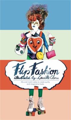 Flip Fashion: The Mix 'n' Match Lookbook 1856699234 Book Cover