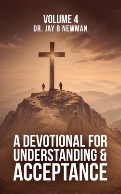 A Devotional for Understanding and Acceptance: ... B0D9PLYG6F Book Cover