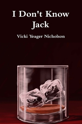 I Don't Know Jack 0557694671 Book Cover