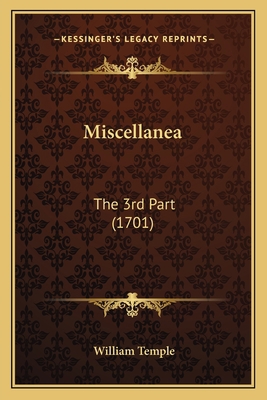 Miscellanea: The 3rd Part (1701) 116605327X Book Cover