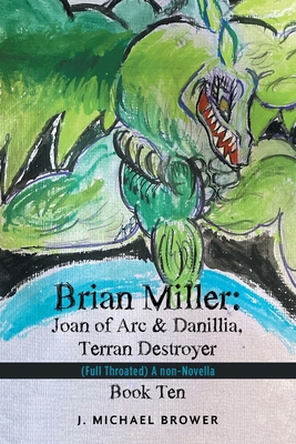 Brian Miller: Joan of Arc & Danillia, Terran De... 1663267146 Book Cover