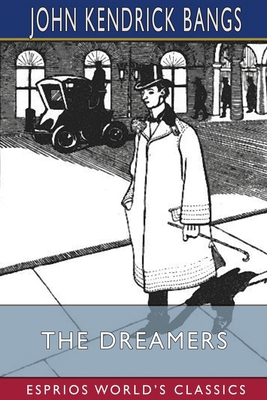 The Dreamers (Esprios Classics): A Club B0BQ293JLQ Book Cover