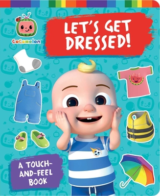 Let's Get Dressed!: A Touch-And-Feel Book 1665951397 Book Cover