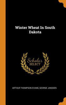 Winter Wheat in South Dakota 0353608017 Book Cover