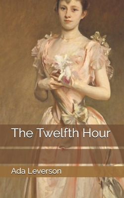 The Twelfth Hour 1671017056 Book Cover