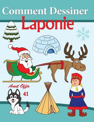 Comment Dessiner des Comics - Laponie: Livre de... [French] 1517020522 Book Cover