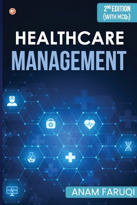 Healthcare Management (Second Edition) 9356213984 Book Cover