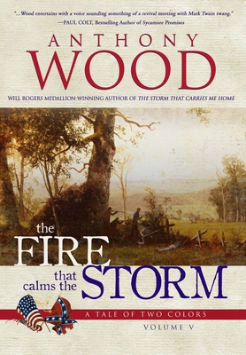 The Fire that Calms the Storm: A Story of the C... 1633738825 Book Cover