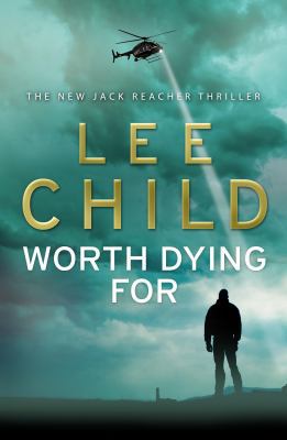 Worth Dying For. Lee Child B0092I18E8 Book Cover