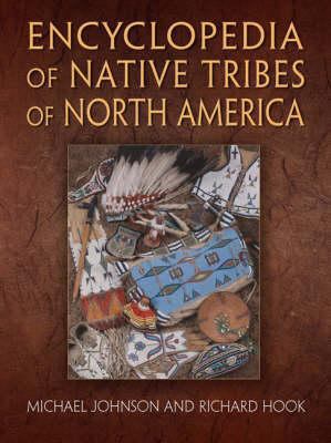 Encyclopedia of Native Tribes of North America 190557374X Book Cover