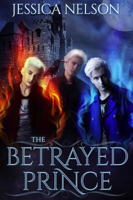 The Betrayed Prince 1945669292 Book Cover