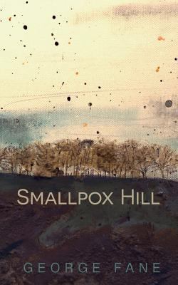 Smallpox Hill 1536841234 Book Cover