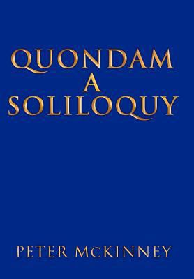 Quondam a Soliloquy 1465389709 Book Cover