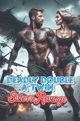 Deadly Double A Twin Sister's Revenge: Romantic...            Book Cover