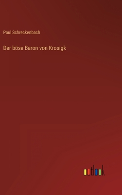 Der böse Baron von Krosigk [German] 3368471619 Book Cover