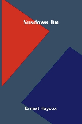 Sundown Jim 9376551516 Book Cover