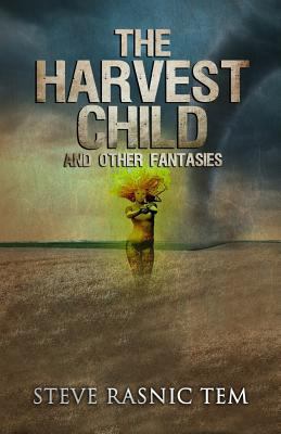 The Harvest Child and Other Fantasies 1949914577 Book Cover