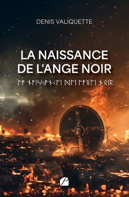 La naissance de l'ange noir [French] 2754775307 Book Cover