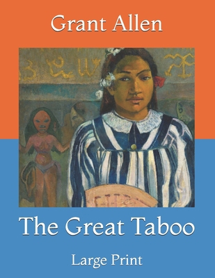 The Great Taboo: Large Print B091GQQDQH Book Cover