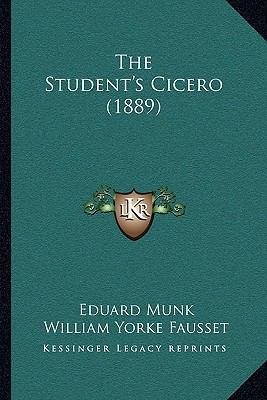 The Student's Cicero (1889) 1166039293 Book Cover