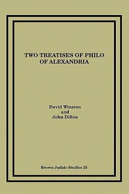 Two Treatises of Philo of Alexandria 0891305637 Book Cover