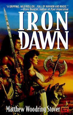 Iron Dawn 0451455894 Book Cover