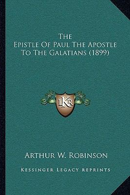 The Epistle Of Paul The Apostle To The Galatian... 1164007017 Book Cover