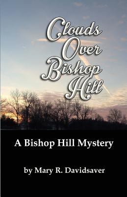 Clouds Over Bishop Hill 0990619036 Book Cover
