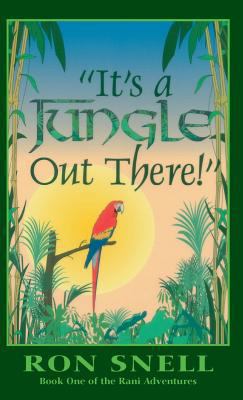 It's a Jungle Out There 1613150415 Book Cover