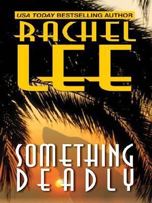 Something Deadly [Large Print] 1587246864 Book Cover