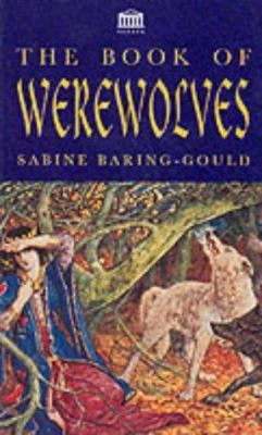 Book of Werewolves 1859580726 Book Cover