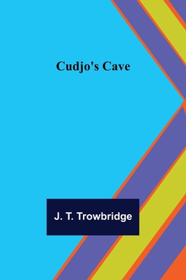 Cudjo's Cave 9356151350 Book Cover