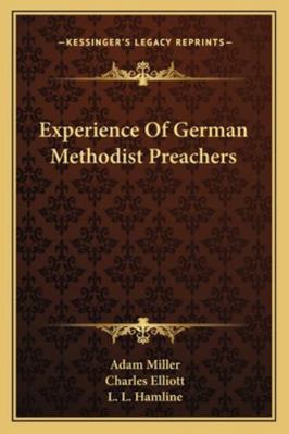 Experience Of German Methodist Preachers 1163297003 Book Cover