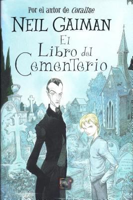 El Libro del Cementerio = The Graveyard Book [Spanish] 8499180302 Book Cover