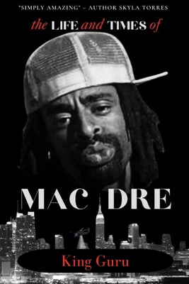 Mac Dre: Life and times B0DK2P6R8Z Book Cover
