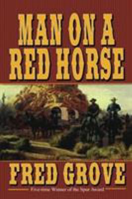 Man on a Red Horse 1477841393 Book Cover