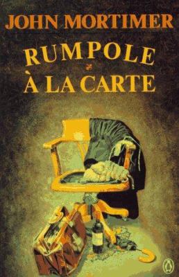 Rumpole a la Carte 0140156097 Book Cover