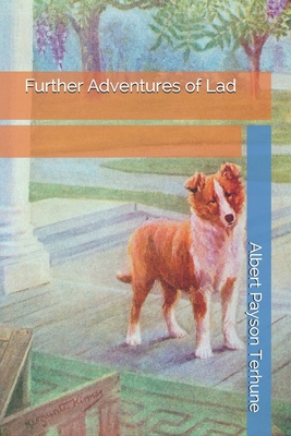 Further Adventures of Lad B08JB1Z6ZK Book Cover
