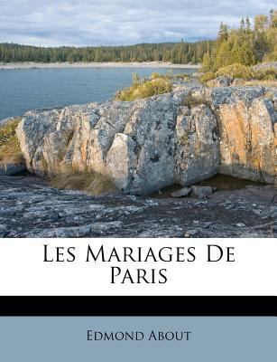 Les Mariages de Paris [French] 1248392345 Book Cover