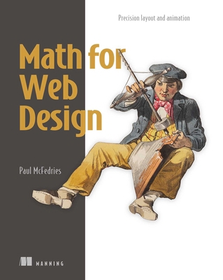 Math for Web Design: Precision Layout and Anima... B0G3GNMC8B Book Cover