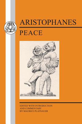 Aristophanes: Peace (Greek Texts) 0862920019 Book Cover