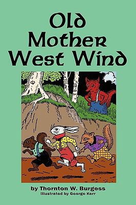 Old Mother West Wind 1604597984 Book Cover