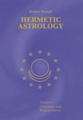 Hermetic Astrology: Vol. 1 1597311553 Book Cover