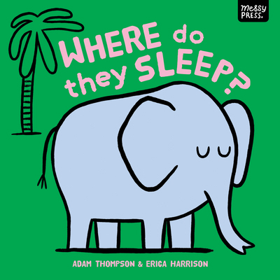 Where Do They Sleep? 1067098534 Book Cover