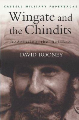 Wingate and the Chindits : Redressing the Balance 030435452X Book Cover