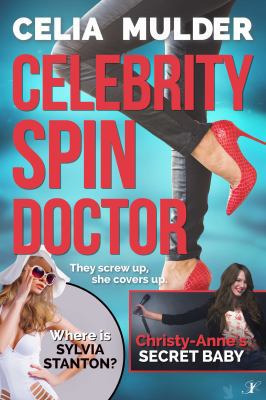 Celebrity Spin Doctor 1945910917 Book Cover