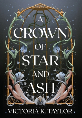 A Crown of Star and Ash B0CX7SB43L Book Cover