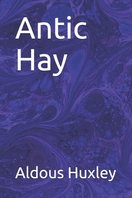 Antic Hay B0858W4K1X Book Cover
